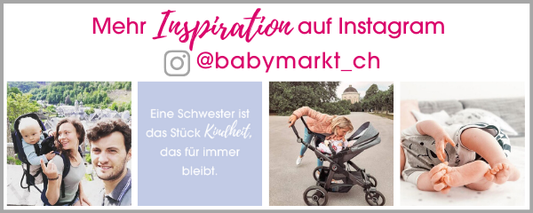 Mehr Inspiration auf Instagram @babymarkt_ch